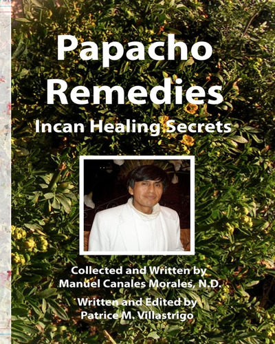 Libro:  Papacho Remedies: Incan Healing Secrets