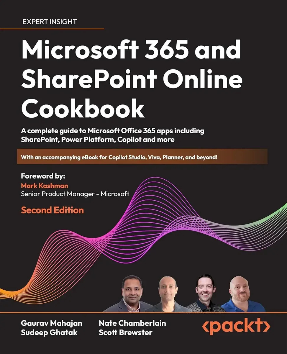 Livro Microsoft 365 And Sharepoint Online Cookbook Second Edition: A Complete Guide To Microsoft Office 365 Apps Including Sharepoint, Power Platform, Copilot And More - Inglês