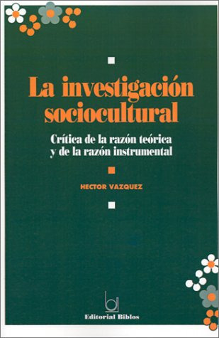 Libro Investigación Sociocultural, La : Crítica De La Razon