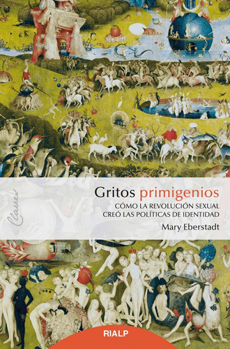 Libro Gritos Primigenios - Eberstadt,mary