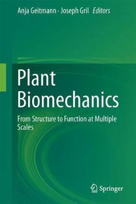Libro Plant Biomechanics : From Structure To Function At ...