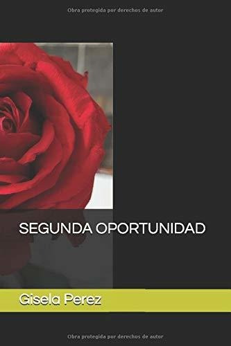 Libro Segunda Oportunidad (spanish Edition) Lbm1