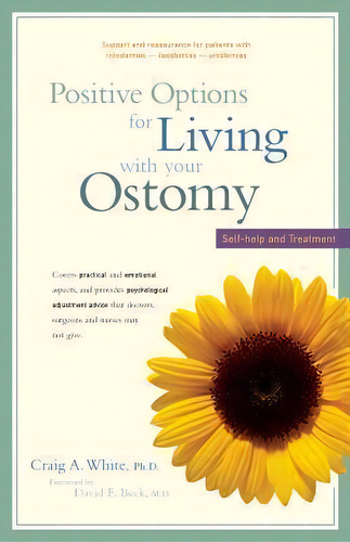 Positive Options For Living With Your Ostomy, De Craig A. White. Editorial Hunter House Inc U S, Tapa Blanda En Inglés
