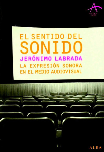 El Sentido Del Sonido - Labrada Jerónimo