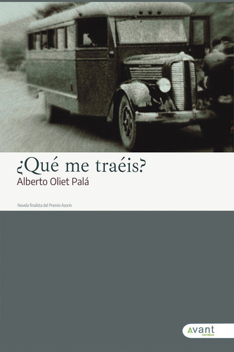 Ãâ¿quãâ Me Traãâis?, De Oliet Palá, Alberto., Vol. 1. Editorial Avant Editorial, Tapa Blanda En Español