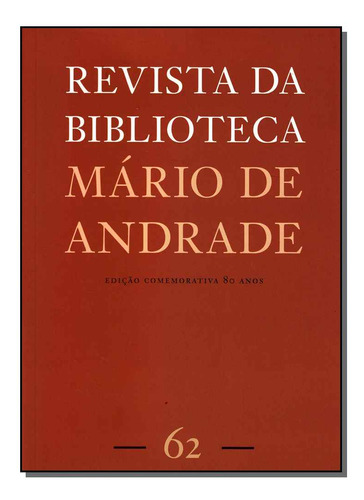 Libro Revista Da Biblioteca Mario De Andrade N 62 De Imprens