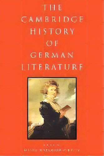 The Cambridge History Of German Literature, De Professor Helen Watanabe-o'kelly. Editorial Cambridge University Press, Tapa Blanda En Inglés