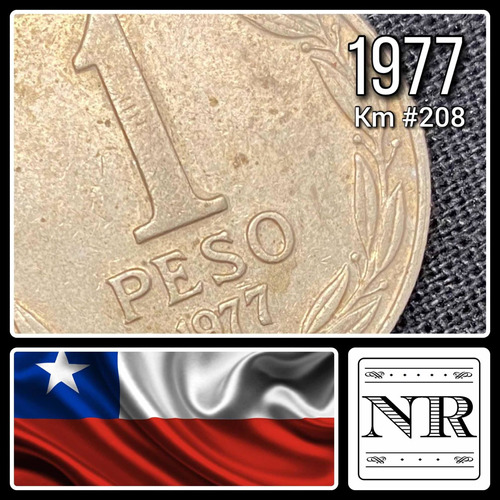 Chile - 1 Peso - Año 1977 - Km #208 - O' Higgins