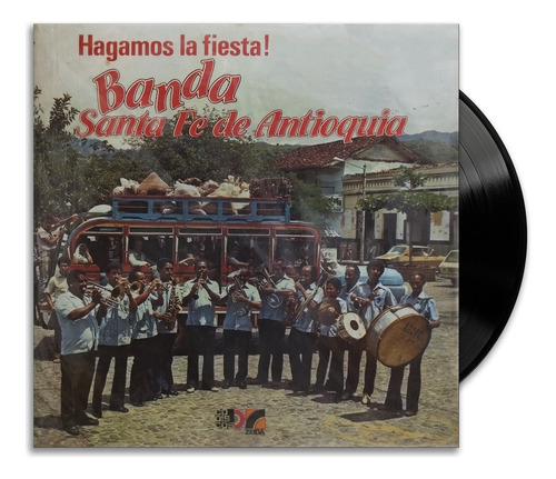 Banda Santa Fé De Antioquia - Hagamos Fiesta - Lp Vinilo