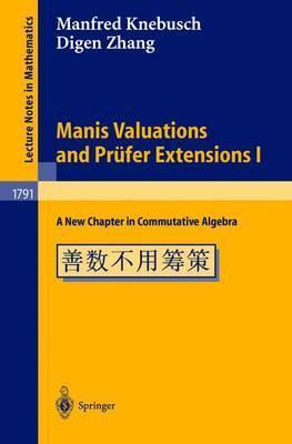 Libro Manis Valuations And Prufer Extensions I : A New Ch...