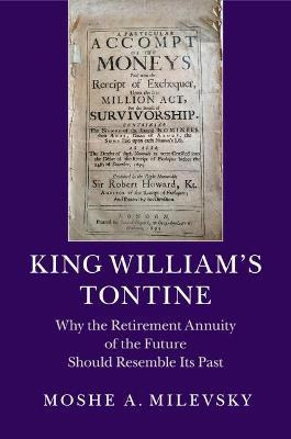 Libro King William's Tontine - Moshe A. Milevsky