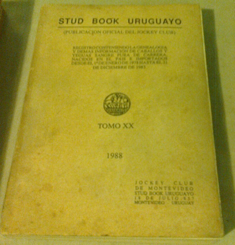 Turf Stud Book Uruguayo Tomo Xx 1988