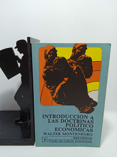 Introducción A Las Doctrinas Político Económicas - Walter Mo