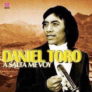 A Salta Me Voy - Toro Daniel (cd)