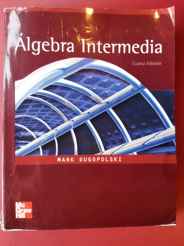 Álgebra Intermedia. Mark Dugopolski