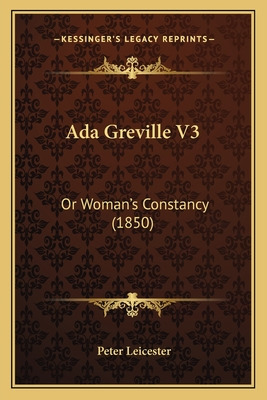 Libro Ada Greville V3: Or Woman's Constancy (1850) - Leic...