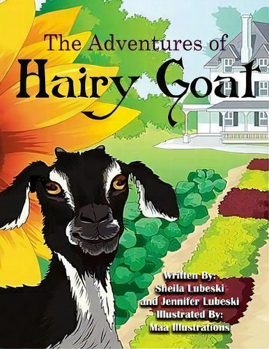 The Adventures Of Hairy Goat, De Lubeski Sheila. Editorial 4kidz Publishing, Tapa Blanda En Inglés