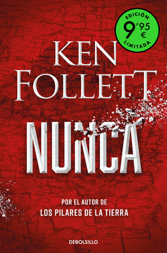 Libro Nunca Edicion Limitada A Precio Especial - Ken Foll...