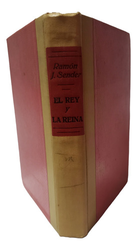 El Rey Y La Reina - Ramón J. Sender