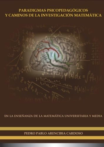 Libro: Paradigmas Psicopedagógicos Y Caminos Investiga