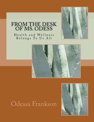 Libro From The Desk Of Ms. Odess: Health And Wellness Bel...
