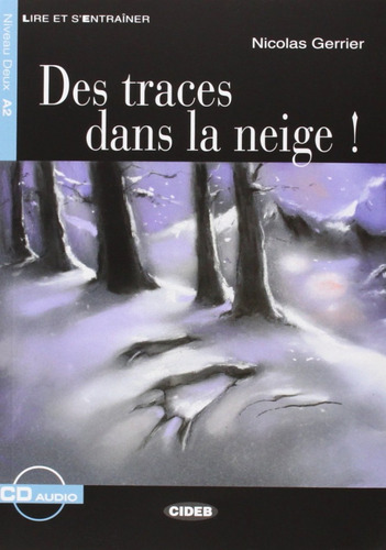 Libro Des Traces Dans La Neige. Livre + Cd - 