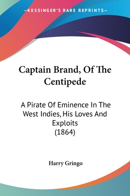 Libro Captain Brand, Of The Centipede: A Pirate Of Eminen...