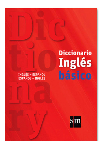 Diccionario Inglés Básico Bilingüe