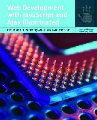 Web Development With Javascript And Ajax Illuminated - Ri...