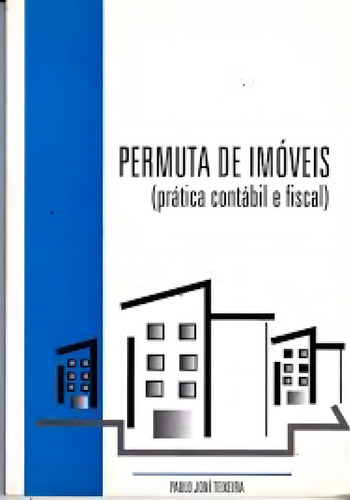 Permuta De Imóveis, De Paulo Joni Teixeira. Editora Alternativa, Capa Mole Em Português