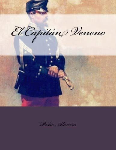 Libro: El Capitán Veneno (spanish Edition)