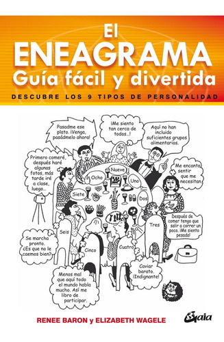 El Eneagrama - Guía fácil y divertida: Descubre los 9 tipos de personalidad, de Renee Baron., vol. 1.0. Editorial Gaia, tapa blanda, edición 1.0 en español, 2022