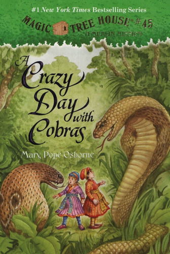 A Crazy Day With Cobras - Magic Tree House 45