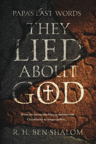 Papaøs Last Words: They Lied About God, De Ben-shalom, R. H.. Editorial Oem, Tapa Blanda En Inglés