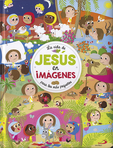 Vida De Jesus En Imagenes,la - Bouyssou, Laureen