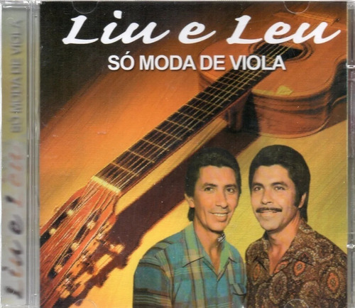 Cd Liu E Leu Só Moda De Viola