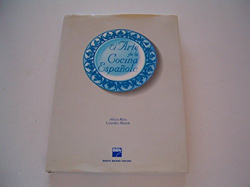 Libro El Arte De La Cocina Española De Alicia Rios, Lourdes