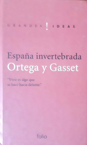 España Invertebrada Ortega Y Gasset Folio Usado * 