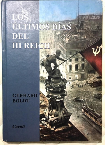 Libro Los Últimos Días Del Tercer  Reich