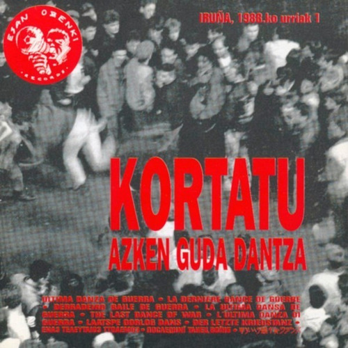 Kortatu - Azken Guda Dantza (vinilo Nuevo) Disco Intrépido