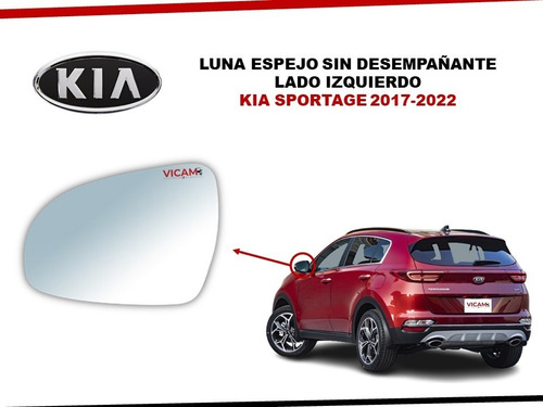 Luna Espejo Izquierdo Kia Sportage Sin Desempañante 17-22