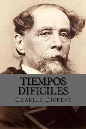 Tiempos Dificiles  - Charles Dickens