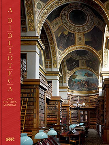 Libro Biblioteca, A - Uma Historia Mundial