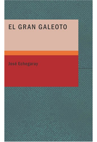 El Gran Galeoto