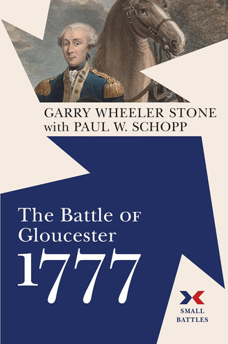 Libro:  The Battle Of Gloucester, 1777 (small Battles)