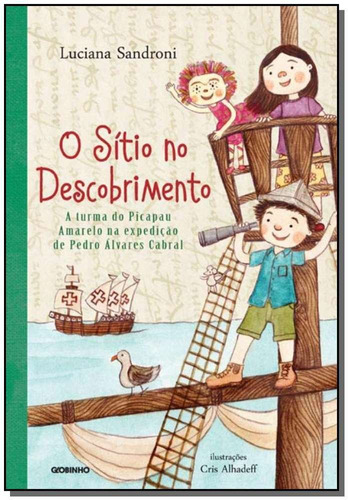 O Sítio No Descobrimento - A Turma Do Picapau Amarelo Na Ex