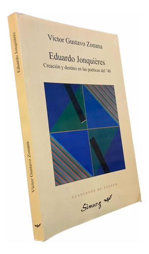 Eduardo Jonquieres Poeticas Del '40 Victor Zonana