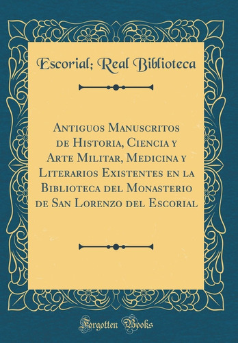 Libro Antiguos Manuscritos De Historia, Ciencia Y Arte  Lhs2