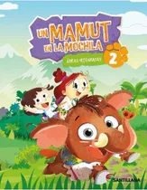 Comprar Un Mamut En La Mochila 2 Areas Integradas Santillana (noveda
