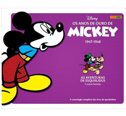 Os Anos de Ouro de Mickey Vol. 3 (1947-1948): As Aventuras de Esquálidus, de Walsh, Bill. Editora Panini Brasil LTDA, capa dura em português, 2020